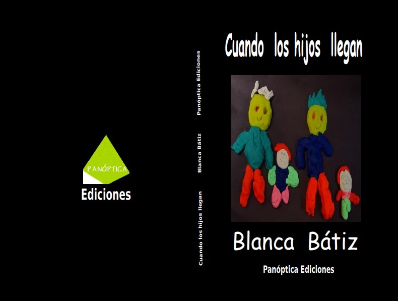 Cuando los hijos llegan. Blanca Bátiz.